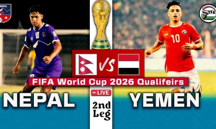 फिफा विश्वकप २०२६ छनोटः आज नेपाल र यमन भिड्ने